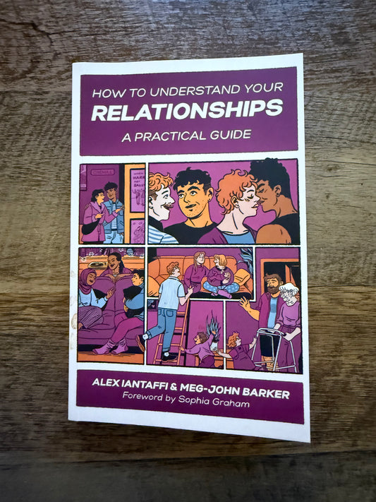 How to Understand Your Relationships